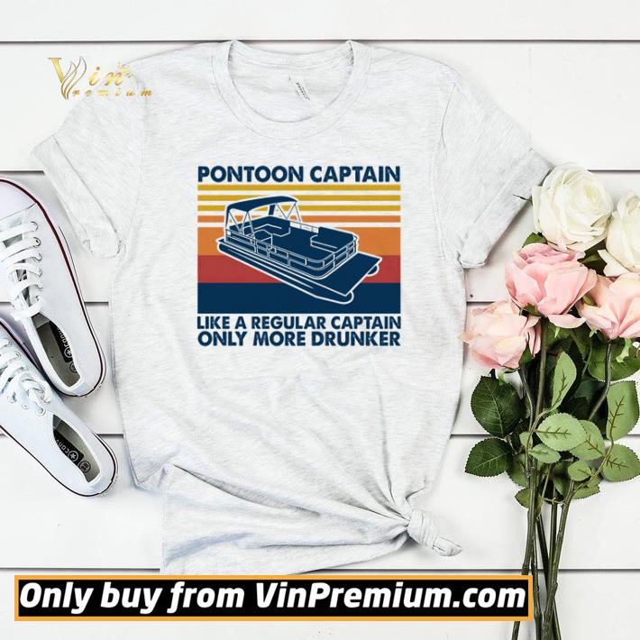 Pontoon Captain like a regular captain only more drunker vintage shirt sweater d641c304 pontoon captain like a regular captain only more drunker vintage shirt sweater 4 - Pontoon Captain like a regular captain only more drunker vintage shirt sweater
