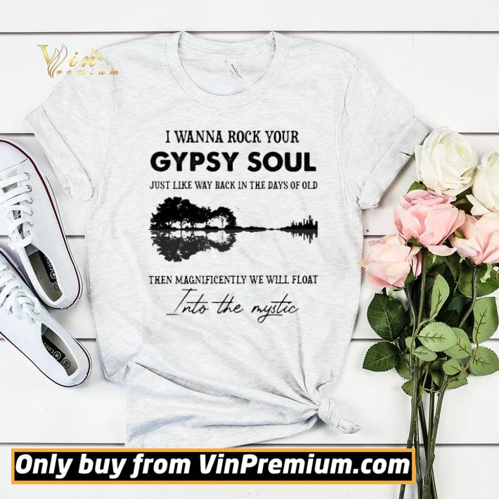 I Wanna Rock Your Gypsy Soul Just Like Way Back In The Days Of Old Into The Mystic Guitar shirt sweater d6c0975d i wanna rock your gypsy soul just like way back in the days of old into the mystic guitar shirt sweater 4 - I Wanna Rock Your Gypsy Soul Just Like Way Back In The Days Of Old Into The Mystic Guitar shirt sweater
