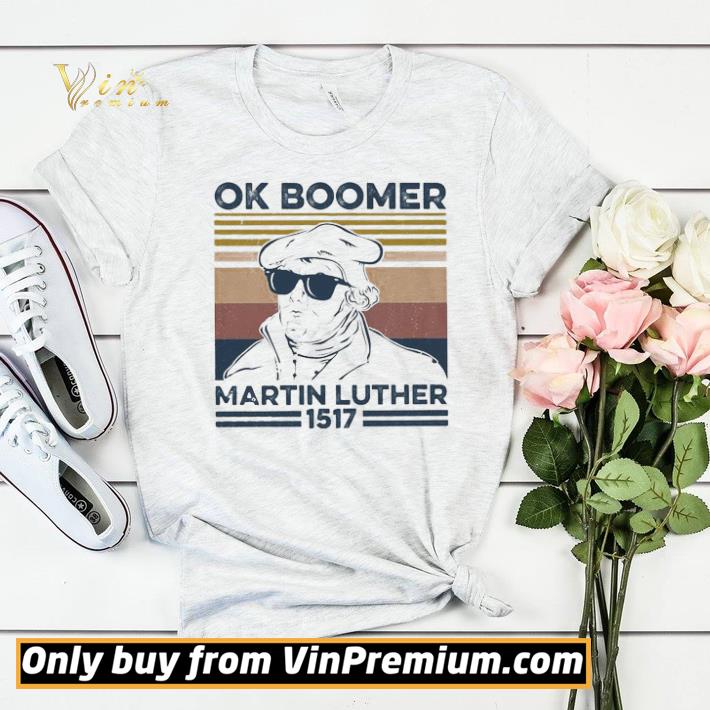 Pretty Ok boomer Martin Luther 1517 vintage shirt sweater d890254e pretty ok boomer martin luther 1517 vintage shirt sweater 4 - Pretty Ok boomer Martin Luther 1517 vintage shirt sweater