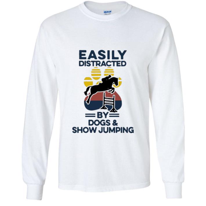 d99b2488 great vintage easily distracted by dogs and show jumping shirt 4 - Great Vintage Easily Distracted By Dogs And Show Jumping shirt