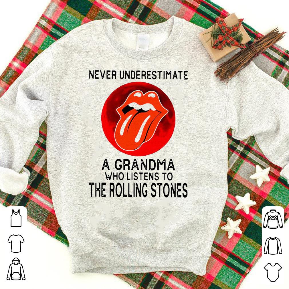 Awesome Never Underestimate A Grandma Who Listens To The Rolling Stones Shirt
