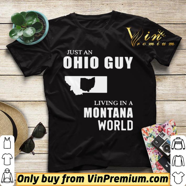 e654716a just an ohio guy living in a montana world map shirt sweater 4 - Just An Ohio Guy Living In A Montana World Map shirt sweater