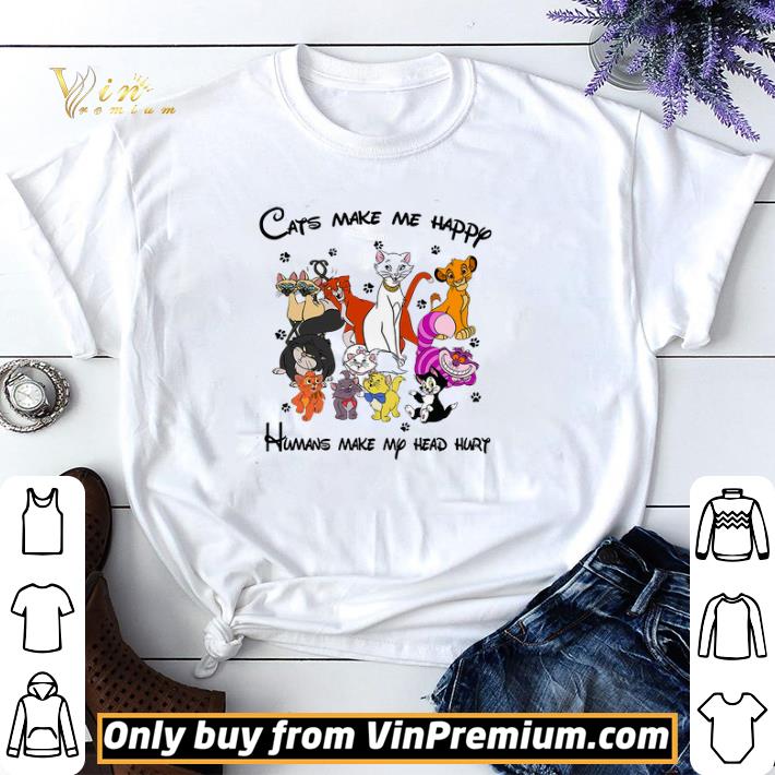 Cats Make Me Happy Humans Make My Head Hurt shirt sweater