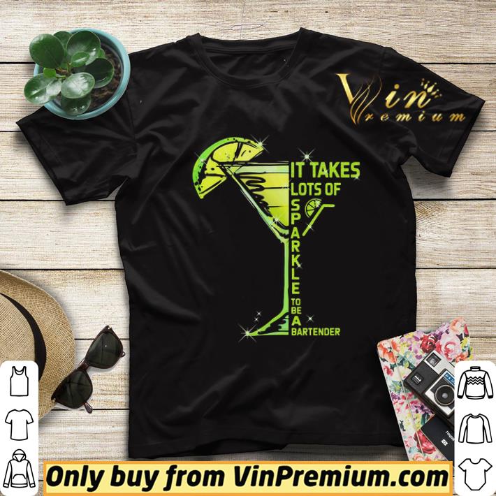 ec7c4e4a premium it takes lots of sparkle to be bartender glass lemon shirt 4 - Premium It Takes Lots Of Sparkle to Be Bartender Glass Lemon shirt