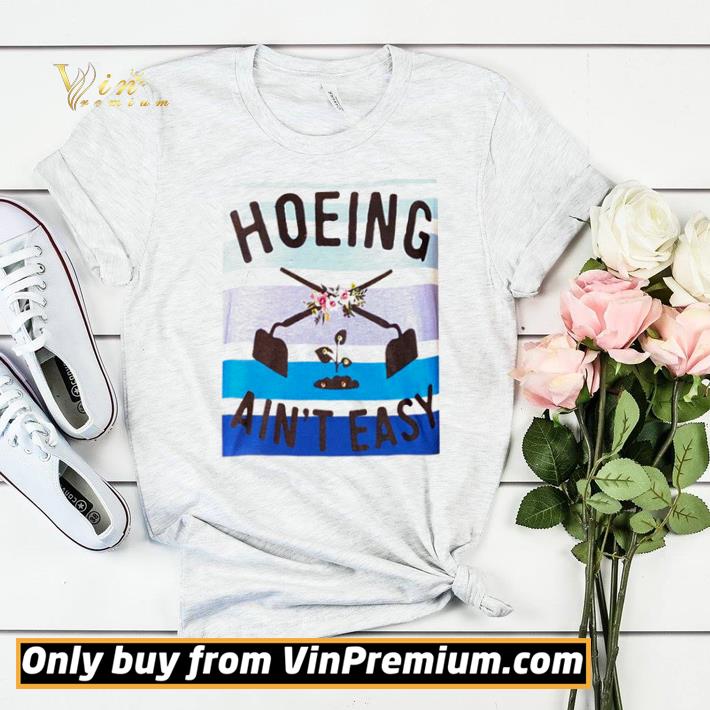 f8bae8e1 awesome hoeing ain t easy vintage shirt 4 - Awesome Hoeing ain’t easy vintage shirt