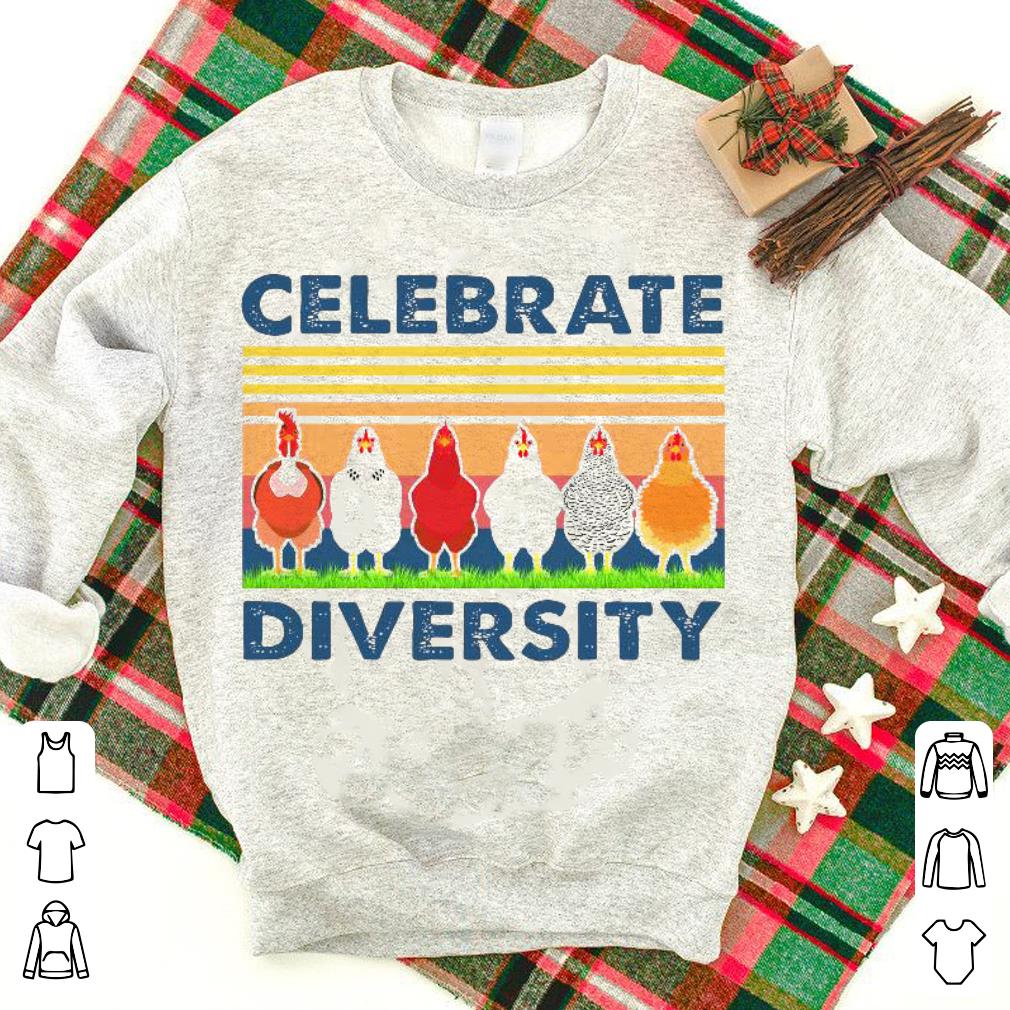 Nice Chickens Celebrate Diversity Vintage Shirt