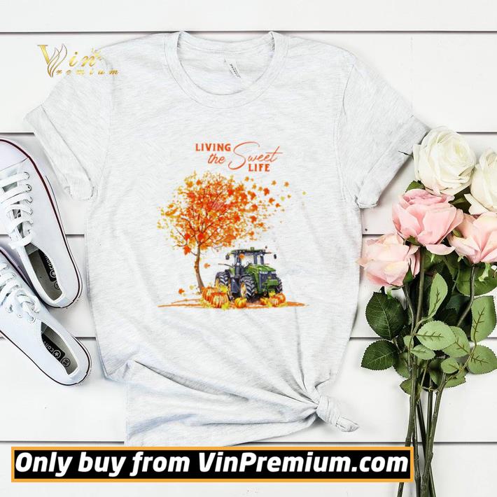 Funny Living the sweet life shirt sweater 0aea7228 funny living the sweet life shirt sweater 4 - Funny Living the sweet life shirt sweater