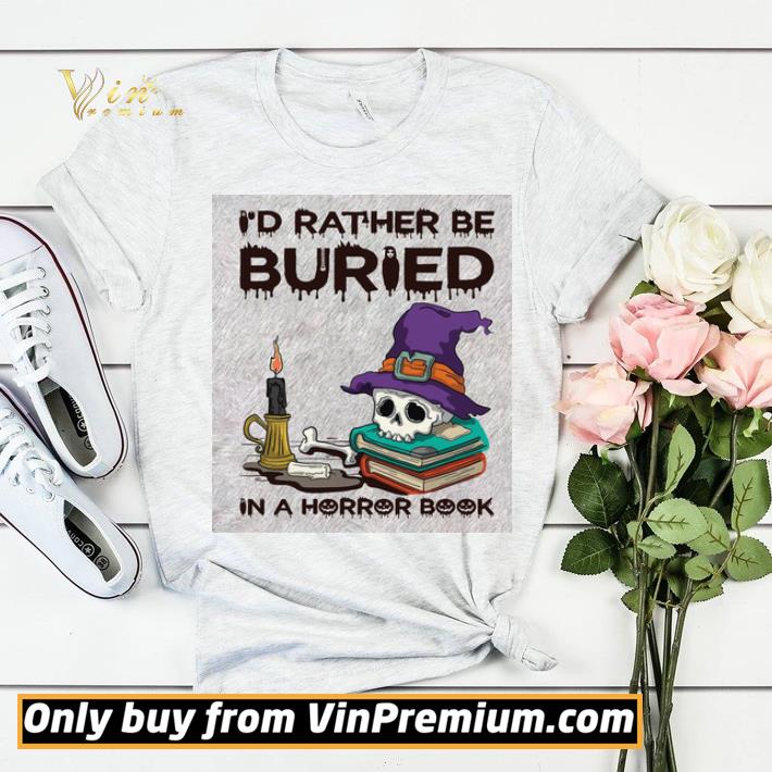 Skull Witch I'd Rather Be Buried In A Horror Book shirt sweater 14b3ca98 skull witch i d rather be buried in a horror book shirt sweater 4 - Skull Witch I'd Rather Be Buried In A Horror Book shirt sweater