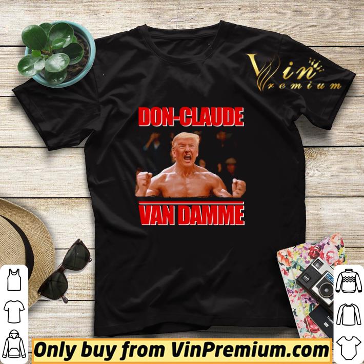 224c3bd1 nice trumpm don claude van damme shirt sweater 4 - Nice Trumpm don-claude van damme shirt sweater