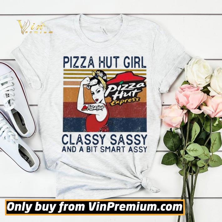 Official Pizza Hut Girl Classy Sassy And A Bit Smart Assy shirt sweater 25825c92 official pizza hut girl classy sassy and a bit smart assy shirt sweater 4 - Official Pizza Hut Girl Classy Sassy And A Bit Smart Assy shirt sweater