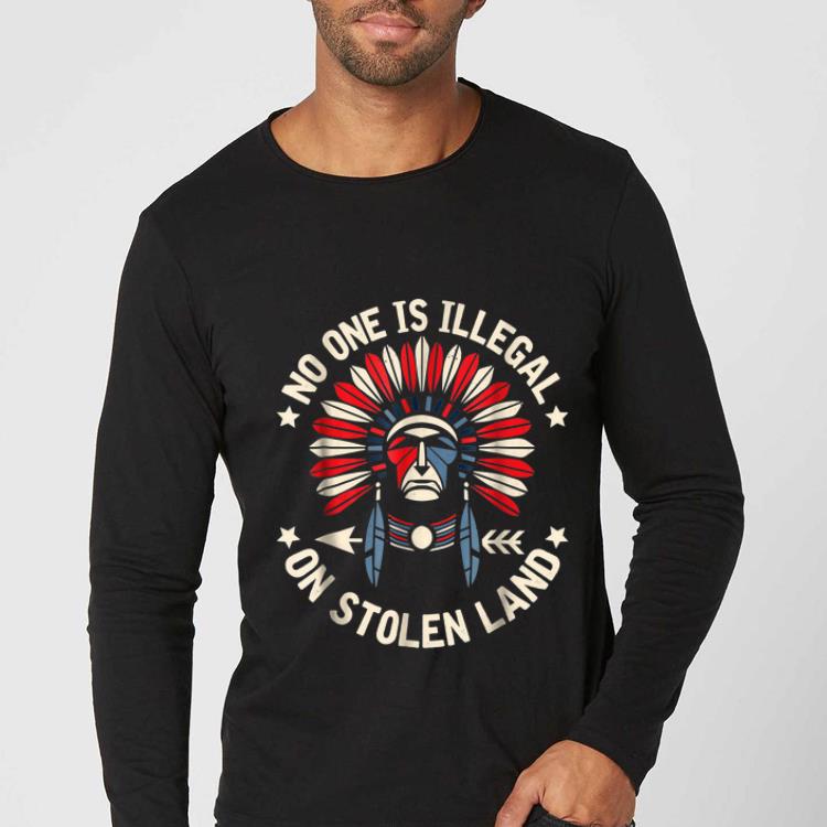 Nice No One Is Illegal On Stolen Land Indigenous Immigrant shirt 2b61d590 nice no one is illegal on stolen land indigenous immigrant shirt 4 - Nice No One Is Illegal On Stolen Land Indigenous Immigrant shirt