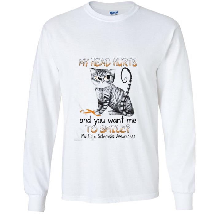 2eb3ec95 original cat my head hurts and you want me to smile multiple sclerosis awareness shirt 4 - Original Cat My Head Hurts And You Want Me To Smile Multiple Sclerosis Awareness shirt