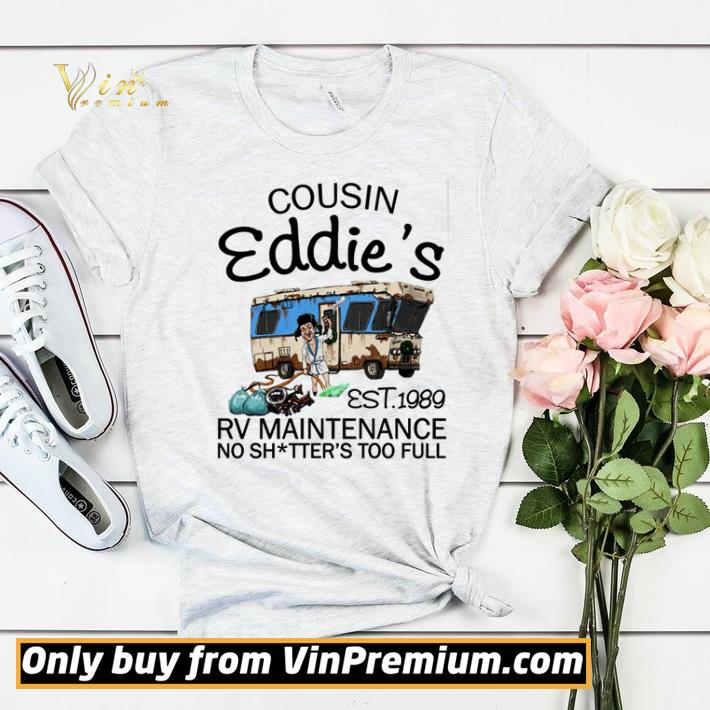 3e32eea1 christmas vacation cousin eddie s est 1989 rv maintenance no shitter s to full shirt sweater 4 - Christmas Vacation Cousin Eddie’s Est 1989 Rv Maintenance No Shitter’s To Full shirt sweater