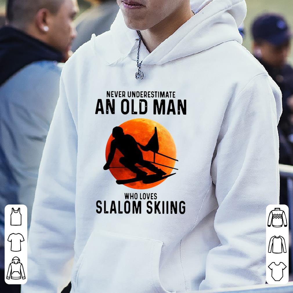 Nice Never Underestimate An Old Man Who Loves Slalom Skiing Moon Shirt 40a8d3f1 nice never underestimate an old man who loves slalom skiing moon shirt 4 - Nice Never Underestimate An Old Man Who Loves Slalom Skiing Moon Shirt