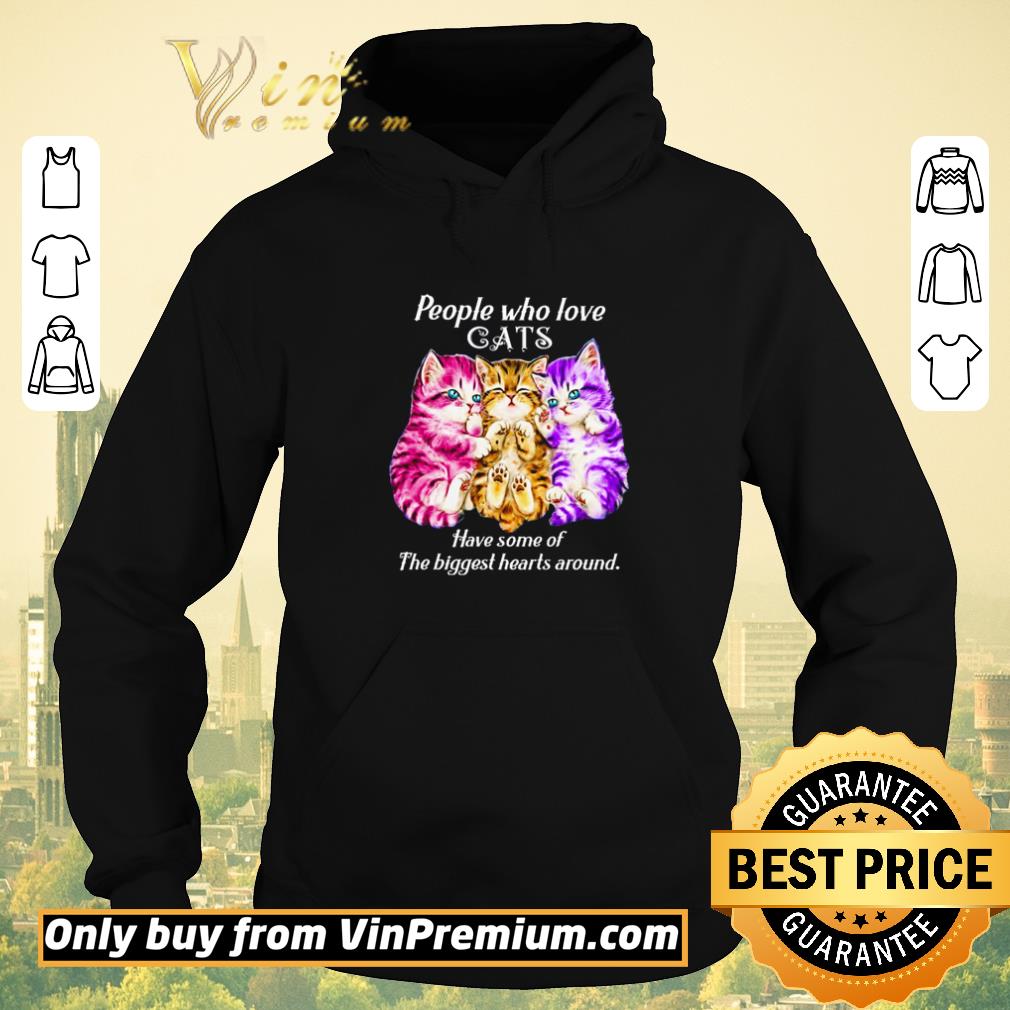 40dae56d pretty people who love cats have some of the biggest hearts around shirt sweater 4 - Pretty People who love cats have some of the biggest hearts around shirt sweater