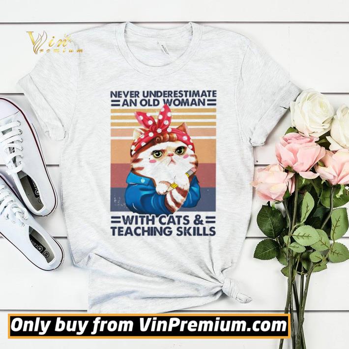 42269133 never underestimate an old woman with cats and teaching skills vintage retro shirt sweater 4 - Never underestimate an old woman with cats and teaching skills vintage retro shirt sweater