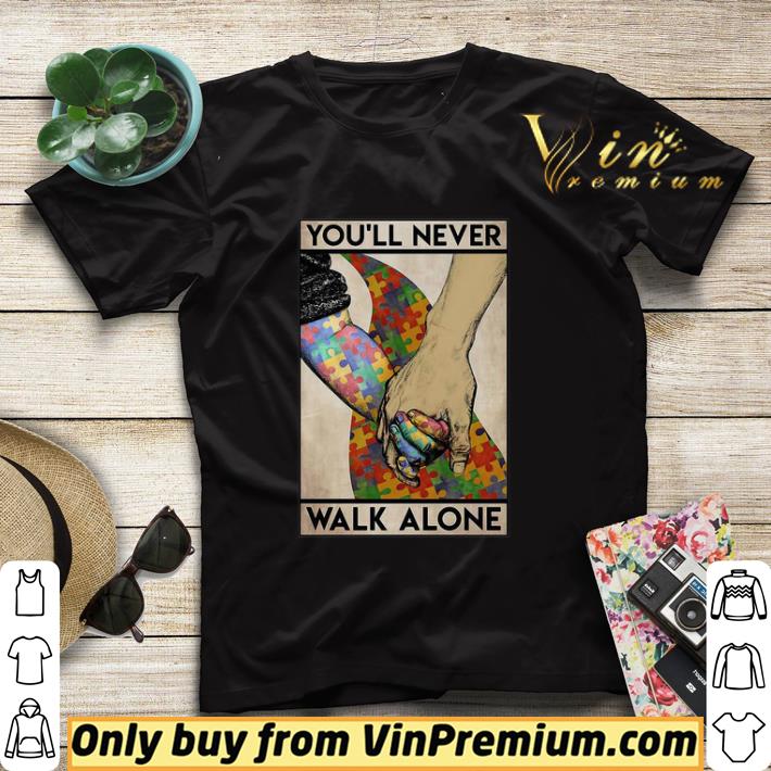 Pretty Autism Awareness You’ll Never Walk Alone Vertical Poster shirt sweater 4c4f176b pretty autism awareness you ll never walk alone vertical poster shirt sweater 4 - Pretty Autism Awareness You’ll Never Walk Alone Vertical Poster shirt sweater