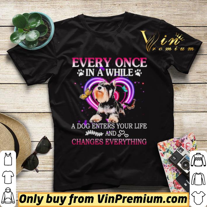 4f4aac98 schnauzer every once in a while a dog enters your life and changes everything shirt sweater 4 - Schnauzer Every once in a while a dog enters your life and changes everything shirt sweater