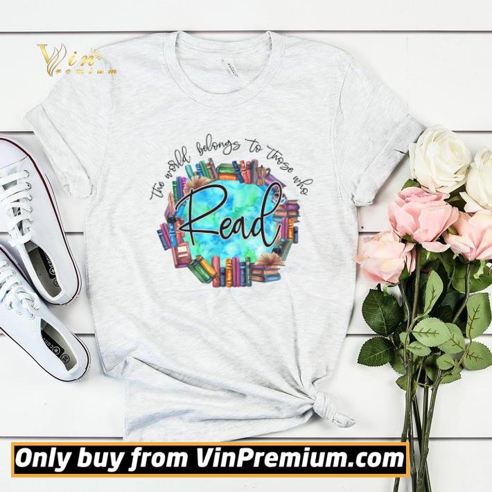 5226e2a0 librarian the world belongs to those who read book shirt sweater 4 - Librarian The World Belongs To Those Who Read Book shirt sweater