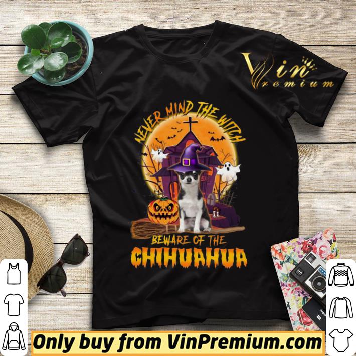 54b158ff never mind the witch beware of the chihuahua halloween moon shirt sweater 4 - Never Mind The Witch Beware Of The Chihuahua Halloween Moon shirt sweater