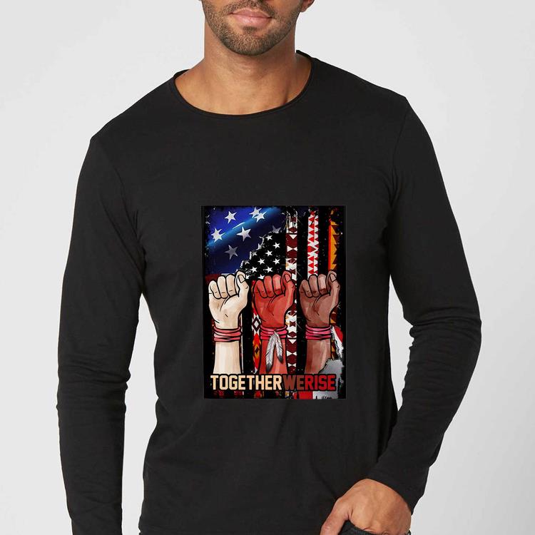 Premium Black Live Matter Strong Hand Together We Rise American Flag 4th Of July shirt 5eb57597 premium black live matter strong hand together we rise american flag 4th of july shirt 4 - Premium Black Live Matter Strong Hand Together We Rise American Flag 4th Of July shirt