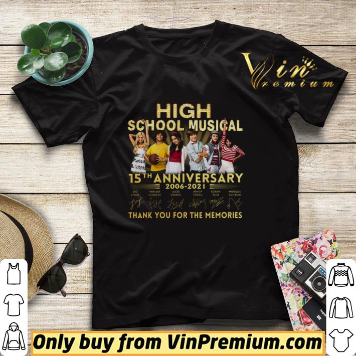 60bdbea6 premium high school musical 15th anniversary 2006 2021 signature thank you shirt sweater 4 - Premium High School Musical 15th Anniversary 2006 2021 Signature Thank You shirt sweater