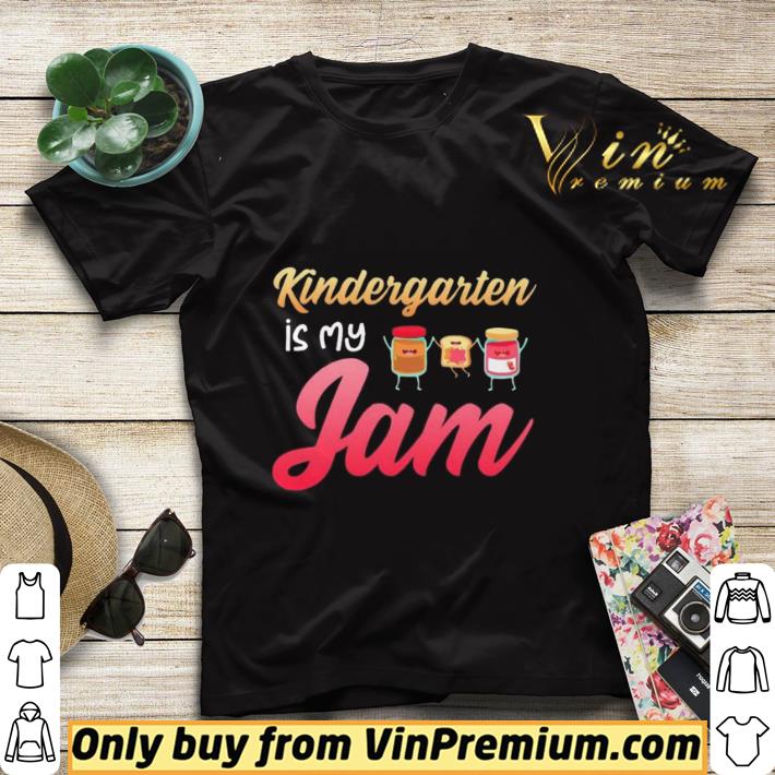 Awesome Kindergarten Is My Jam shirt sweater 6b292b52 awesome kindergarten is my jam shirt sweater 4 - Awesome Kindergarten Is My Jam shirt sweater