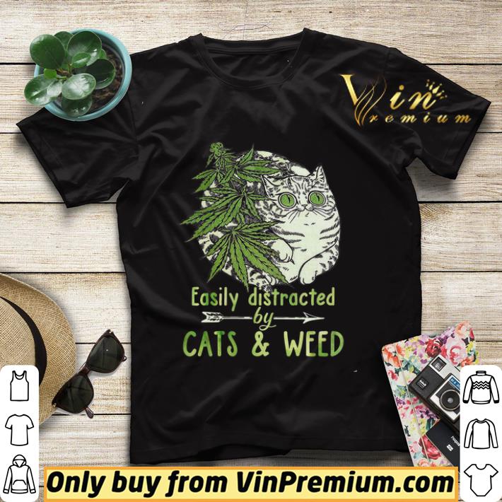 731f685b easily distracted by cats and weed shirt sweater 4 - Easily Distracted By Cats And Weed shirt sweater