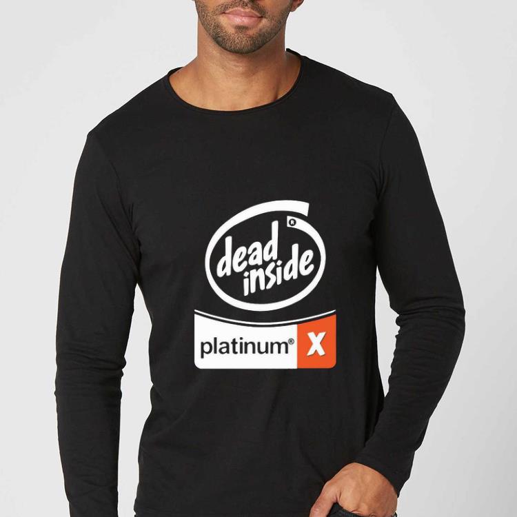 Top Dead Inside Platinum X shirt 75bc863d top dead inside platinum x shirt 4 - Top Dead Inside Platinum X shirt