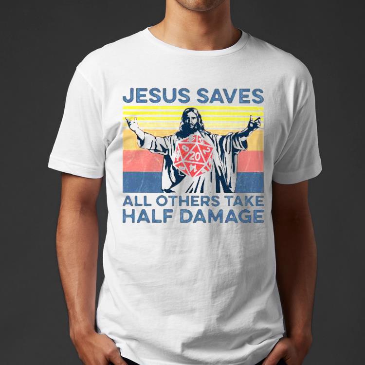7aa85cda jesus saves all others take half damage vintage retro shirt 4 - Jesus saves all others take half damage vintage retro Shirt