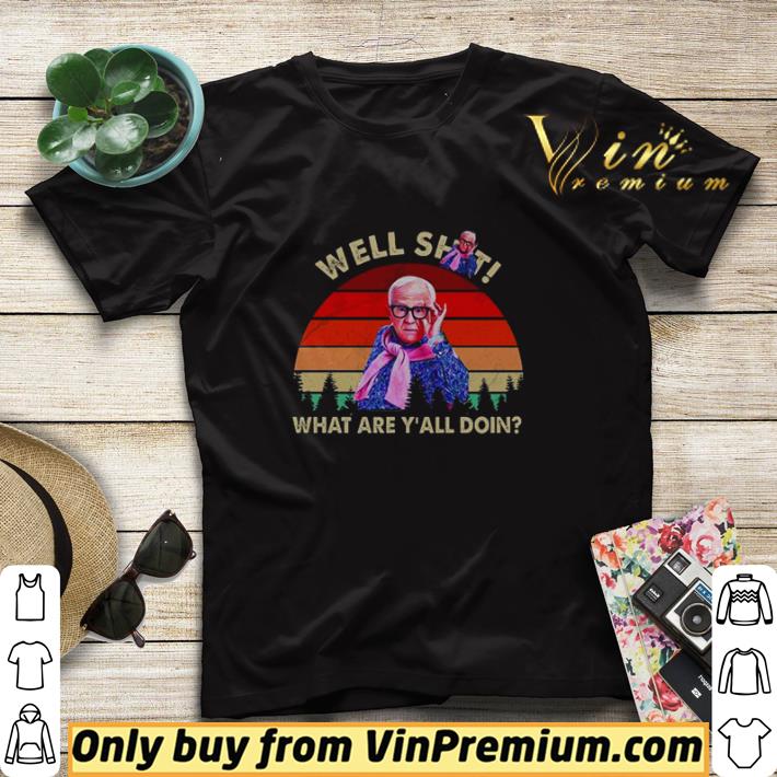 7b37b1e9 premium leslie jordan well shit what are y all doin vintage shirt sweater 4 - Premium Leslie Jordan Well shit what are y’all doin vintage shirt sweater