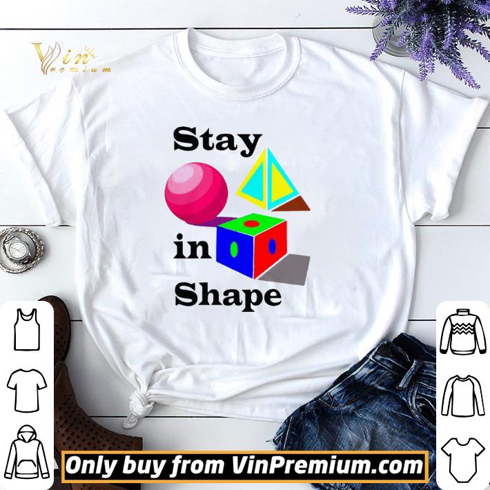 Stay in Shape shirt sweater