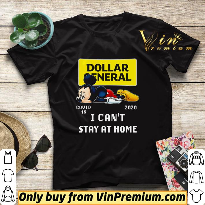 9489a312 awesome mickey mouse dollar general covid 19 2020 i can t stay at home shirt sweater 4 - Awesome Mickey mouse Dollar General Covid-19 2020 I can’t stay at home shirt sweater