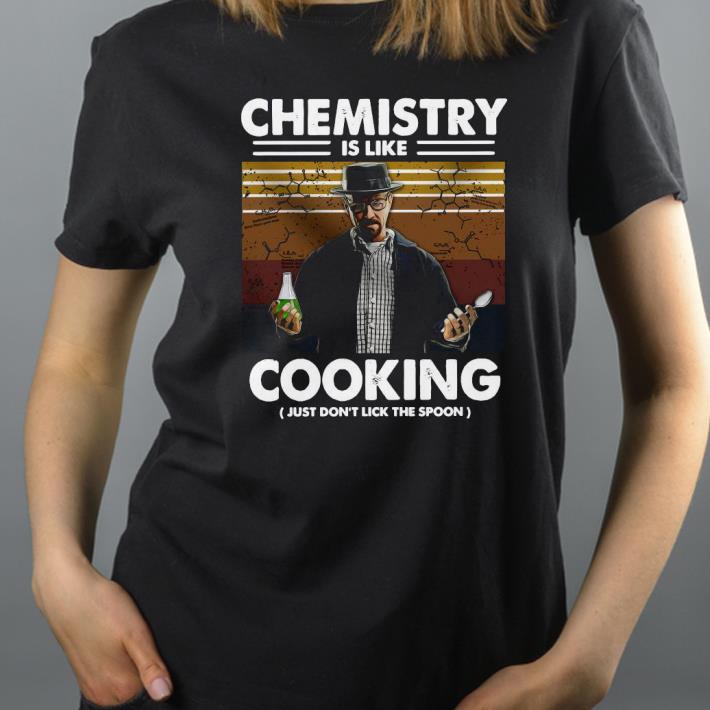 Walter White Chemistry is like Cooking vintage Shirt 9edd1c9d walter white chemistry is like cooking vintage shirt 4 - Walter White Chemistry is like Cooking vintage Shirt