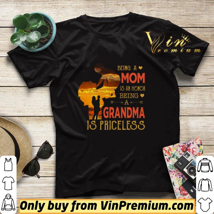 Funny Being A Mom Is An Honor Being A Grandma Is Priceless shirt sweater ad05a804 funny being a mom is an honor being a grandma is priceless shirt sweater 4 - Funny Being A Mom Is An Honor Being A Grandma Is Priceless shirt sweater