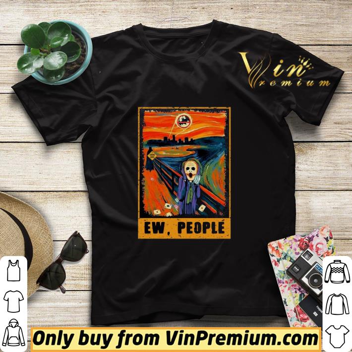 The Scream Gotham Ew People shirt sweater b8ef5fb8 the scream gotham ew people shirt sweater 4 - The Scream Gotham Ew People shirt sweater