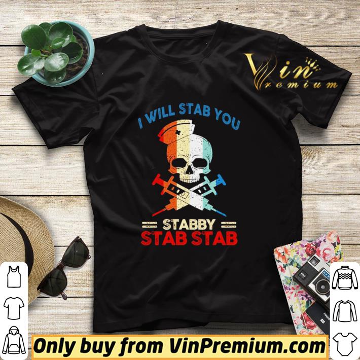 Premium I will stab you stabby stab stab shirt sweater bcf43fbe premium i will stab you stabby stab stab shirt sweater 4 - Premium I will stab you stabby stab stab shirt sweater