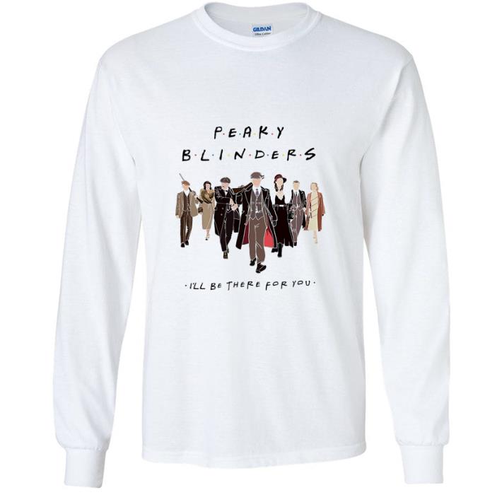 bea65193 pretty peaky blinders i ll be there for you friends shirt 4 - Pretty Peaky Blinders I’ll Be There For You Friends shirt