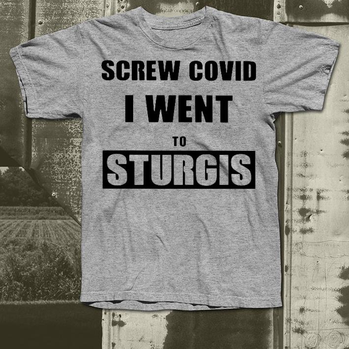 c25b2d25 screw covid i went to sturgis shirt 4 - Screw Covid I Went To Sturgis Shirt