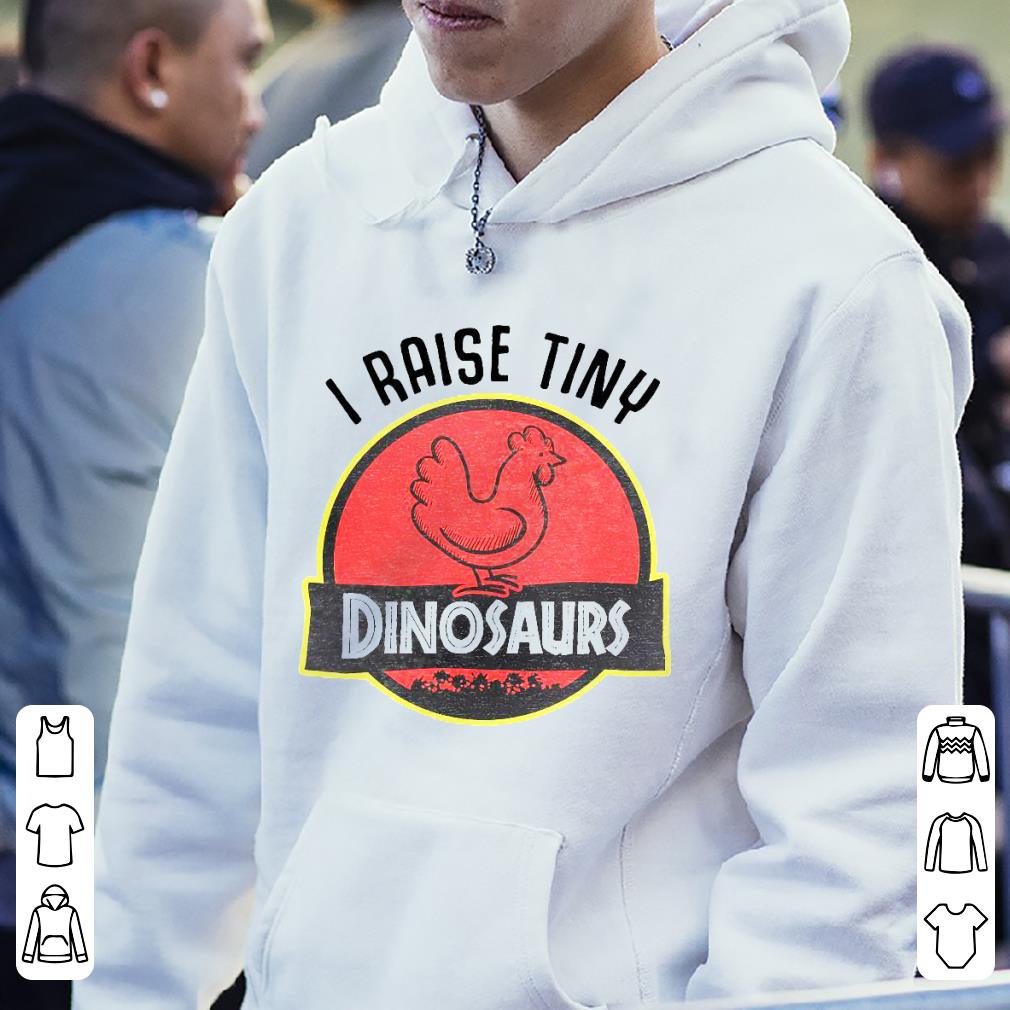 e0d52b23 nice chicken i raise tiny dinosaurs shirt 4 - Nice Chicken I Raise Tiny Dinosaurs Shirt
