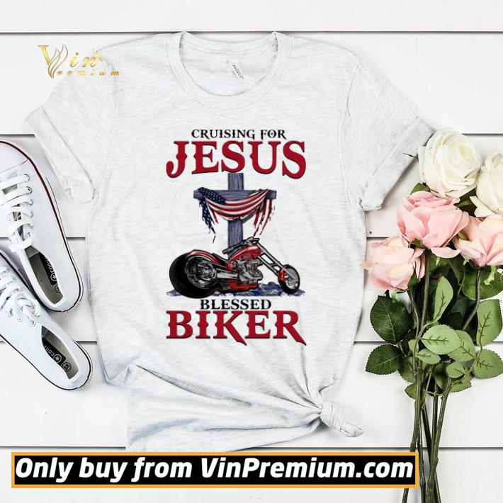 Cruising For Jesus Blessed Biker shirt sweater e17d69f4 cruising for jesus blessed biker shirt sweater 4 - Cruising For Jesus Blessed Biker shirt sweater