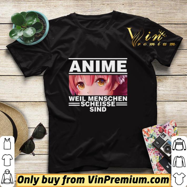 e28e0671 anime weil menschen scheisse sind shirt sweater 4 - Anime Weil Menschen Scheisse Sind shirt sweater