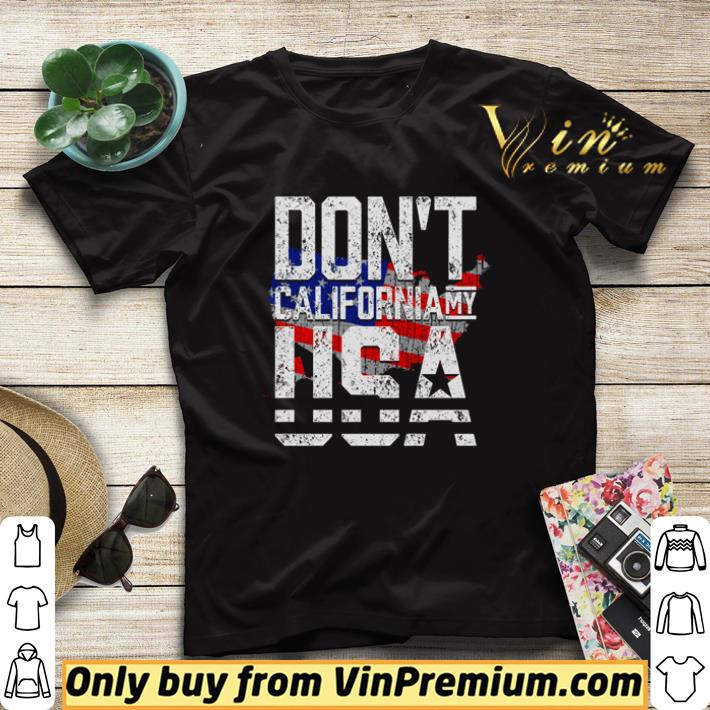 e4787e22 pretty don t california my usa shirt sweater 4 - Pretty Don’t California My USA shirt sweater