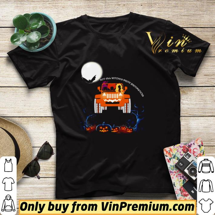 e6680439 top hocus pocus not all witches drive broomsticks halloween shirt sweater 4 - Top Hocus Pocus Not all witches drive broomsticks Halloween shirt sweater