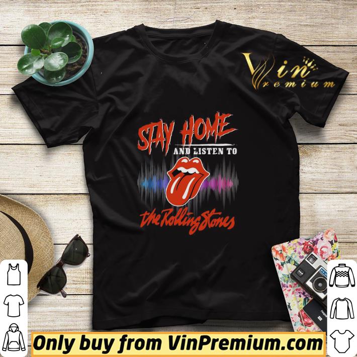 e7a7ebf8 stay home and listen to the rolling stones shirt sweater 4 - Stay Home And Listen To The Rolling Stones shirt sweater