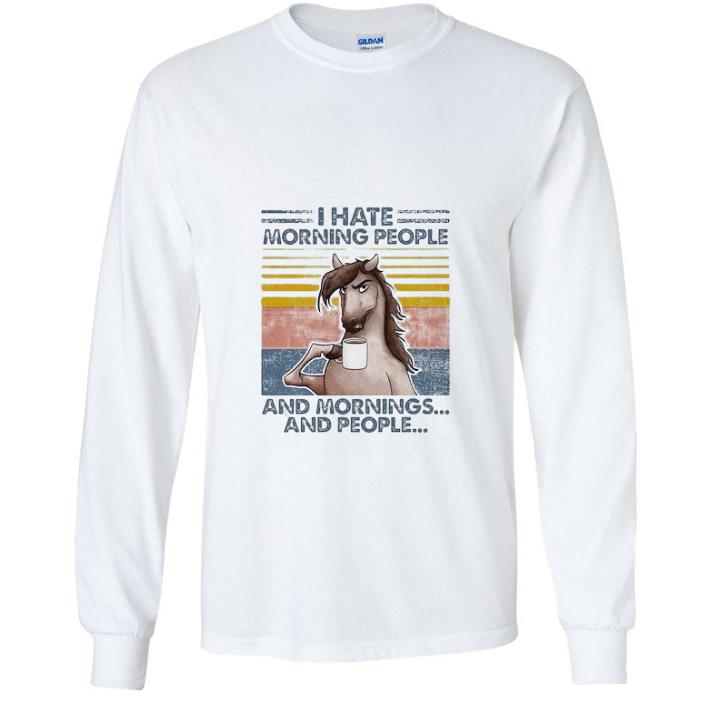 Original Vintage Horse I Hate Morning People And Mornings And People shirt f3512b07 original vintage horse i hate morning people and mornings and people shirt 4 - Original Vintage Horse I Hate Morning People And Mornings And People shirt