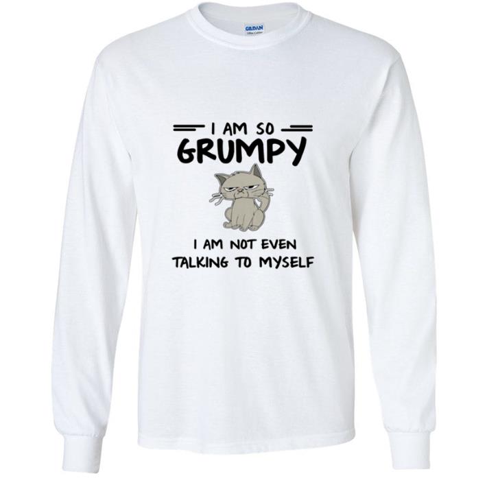 f53128c5 top i am so grumpy cat i am not even talking to myself shirt 4 - Top I Am So Grumpy Cat I Am Not Even Talking To Myself shirt