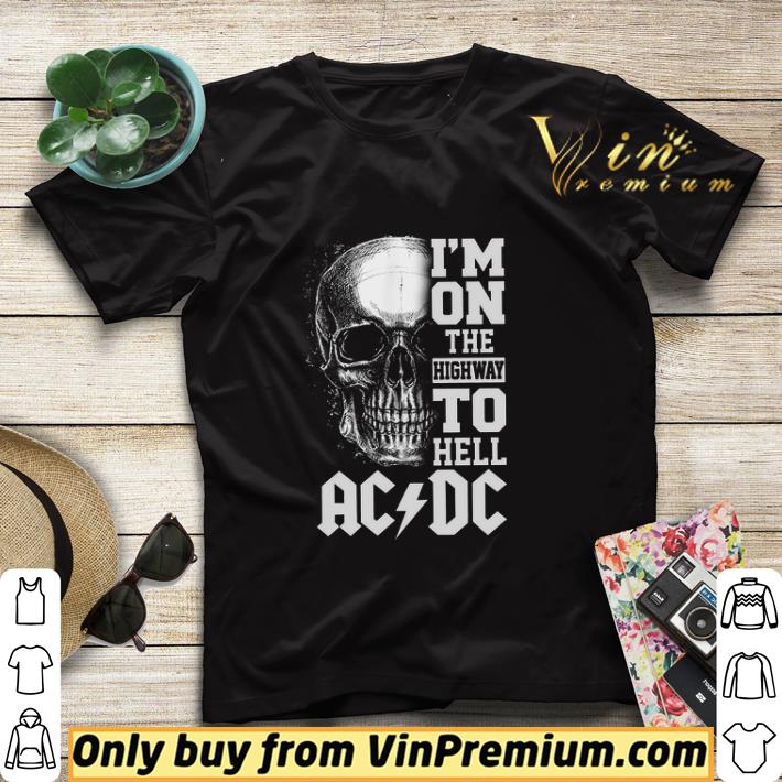 f7b9e148 hot skull i m in the highway to hell ac dc shirt sweater 4 - Hot Skull I'm In The Highway To Hell Ac Dc shirt sweater