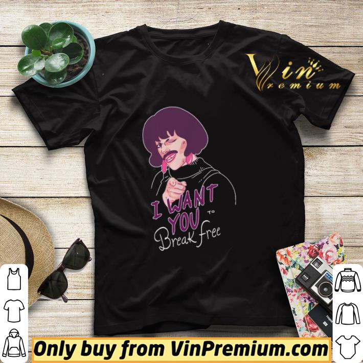 Queen I want you to break free shirt sweater fb7732f4 queen i want you to break free shirt sweater 4 - Queen I want you to break free shirt sweater