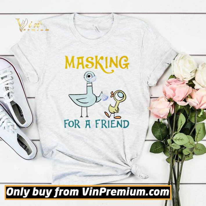fee2501f duck masking for a friend shirt sweater 4 - Duck Masking for a friend shirt sweater